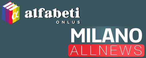 Alfabetionlus a milanoallnews.it per parlare di accoglienza, volontariato e corsi di italiano per immigrati a Milano.